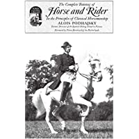 Complete Training of Horse and Rider: In the Principles of Classical Horsemanship